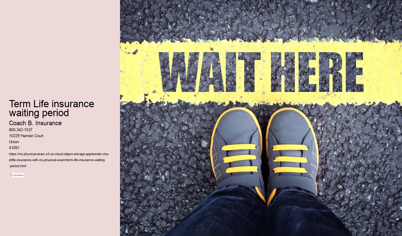 Is there a waiting period for Life insurance for seniors